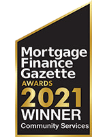 Mortgage Finance Gazette Awards 2021 Winner Community Services